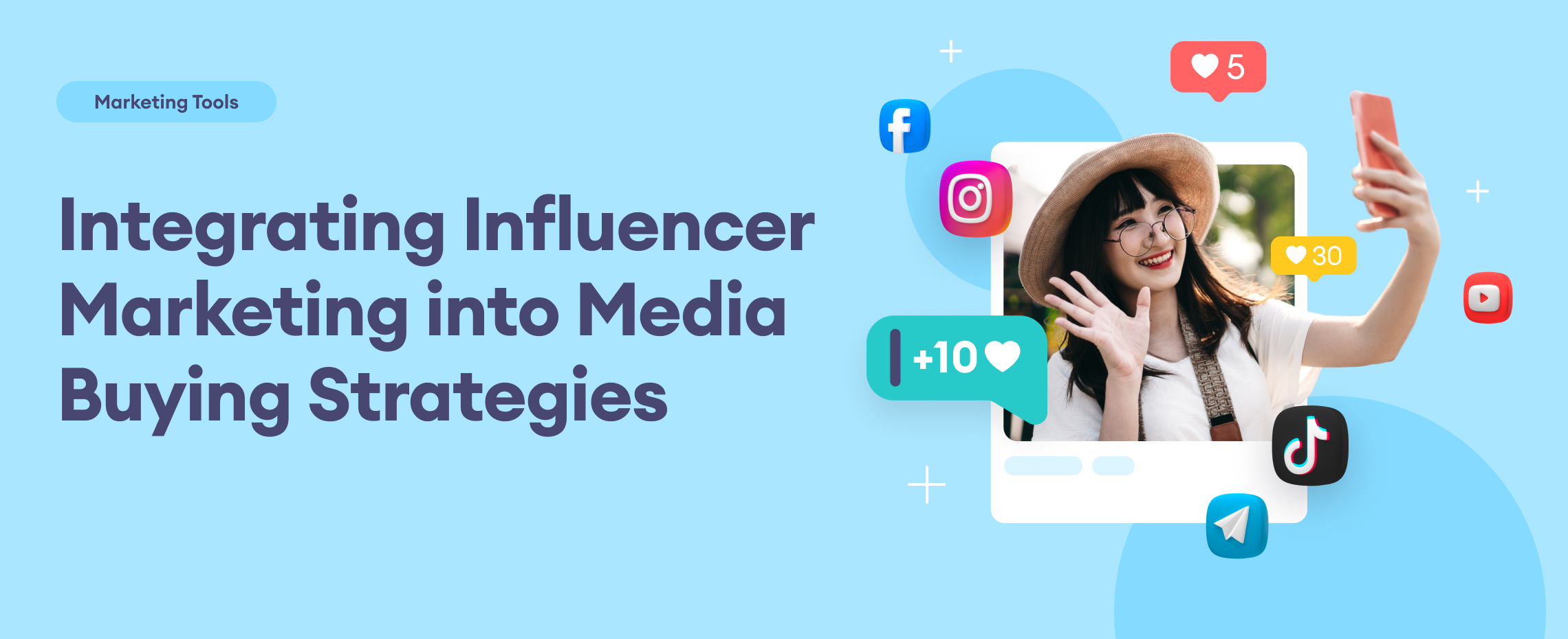 Media Buying Strategies Enhanced by Influencer Marketing