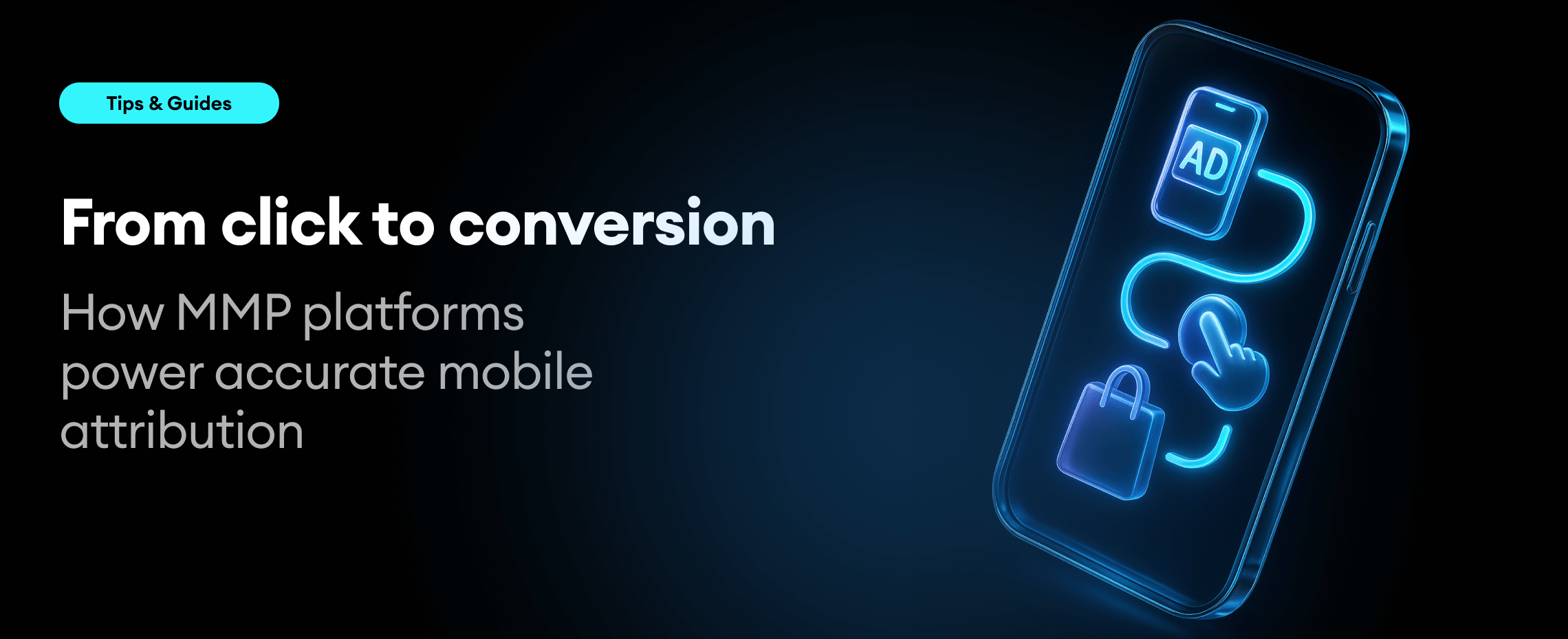 How MMP platforms power accurate mobile attribution