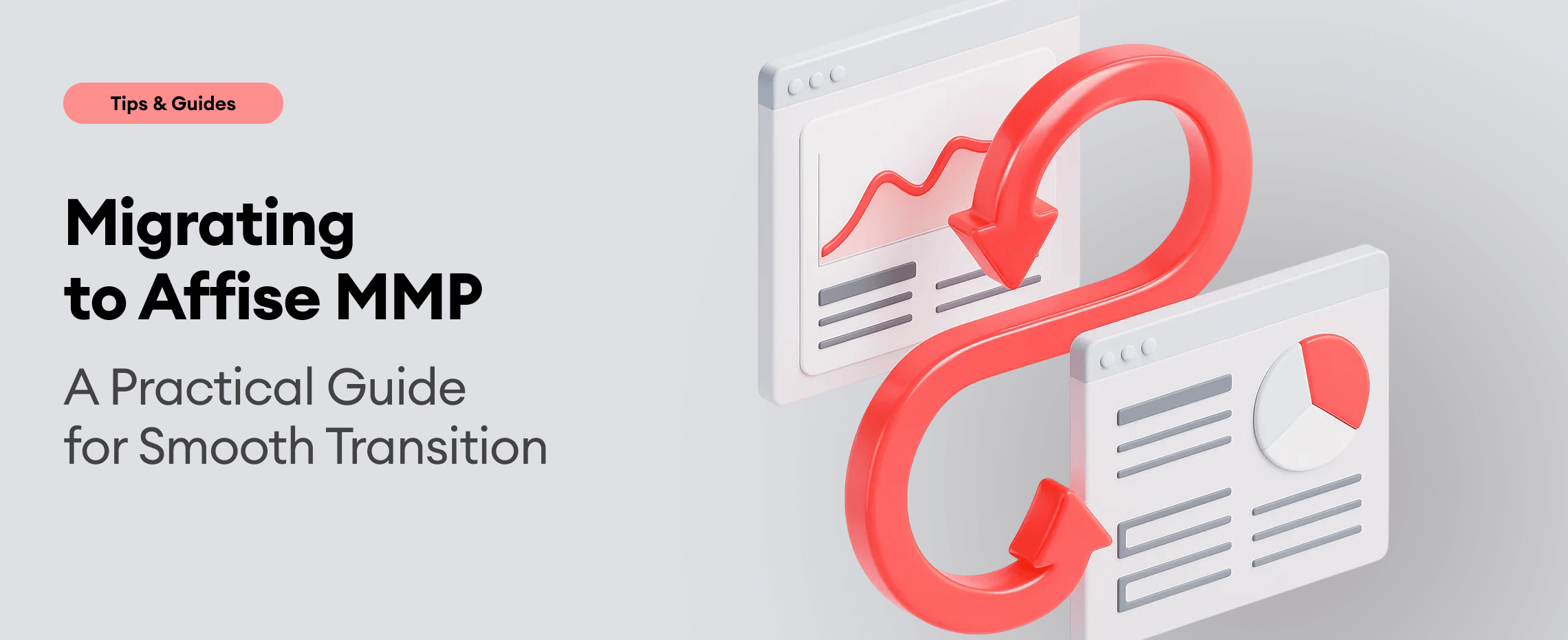 Migrating to Affise MMP: A Practical Guide for Smooth Transition