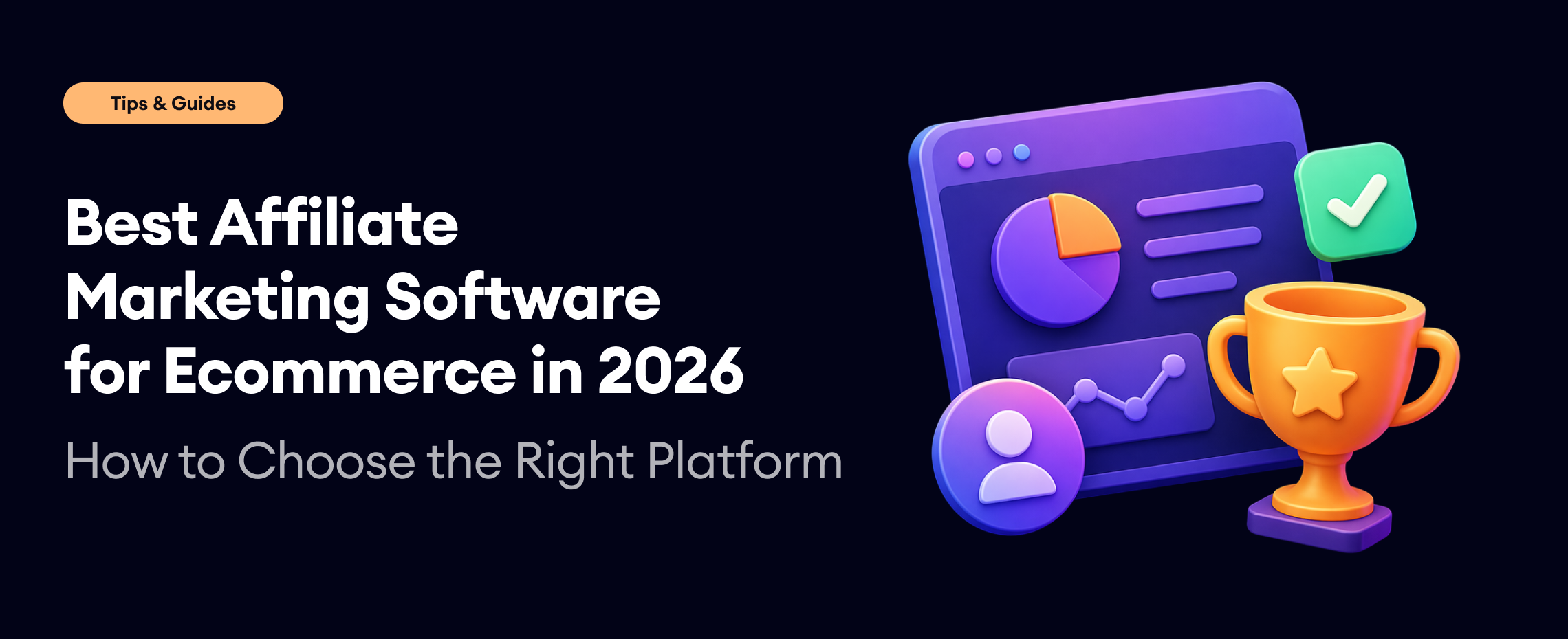 Best Affiliate Marketing Software for Ecommerce in 2026