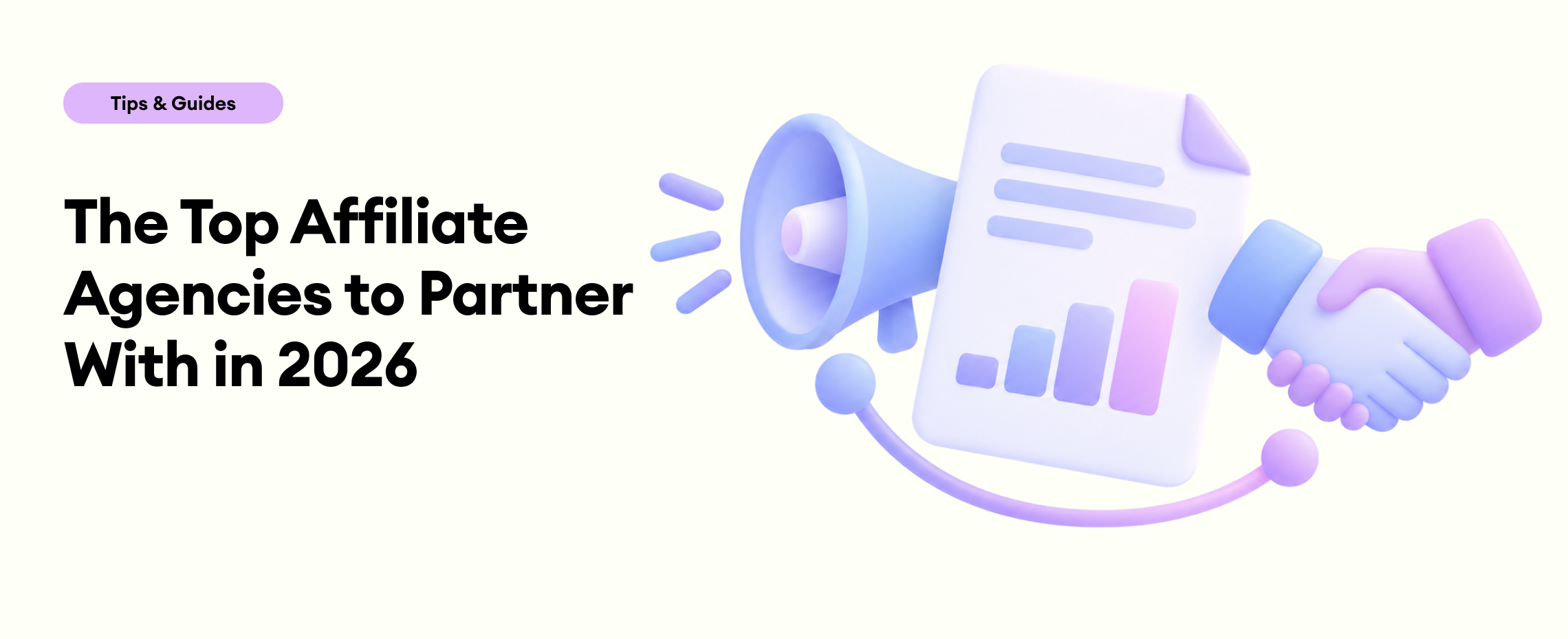 The Top Affiliate Agencies to Partner With in 2026