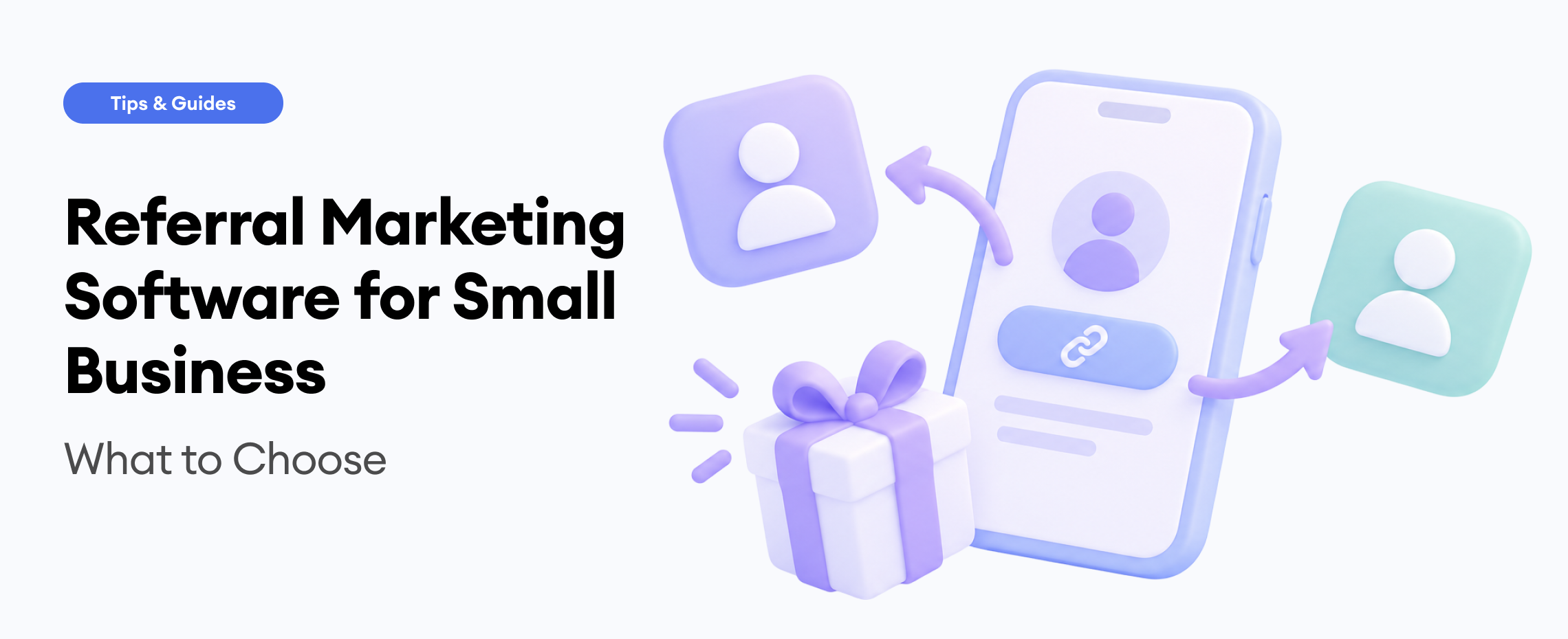 Referral Marketing Software for Small Business